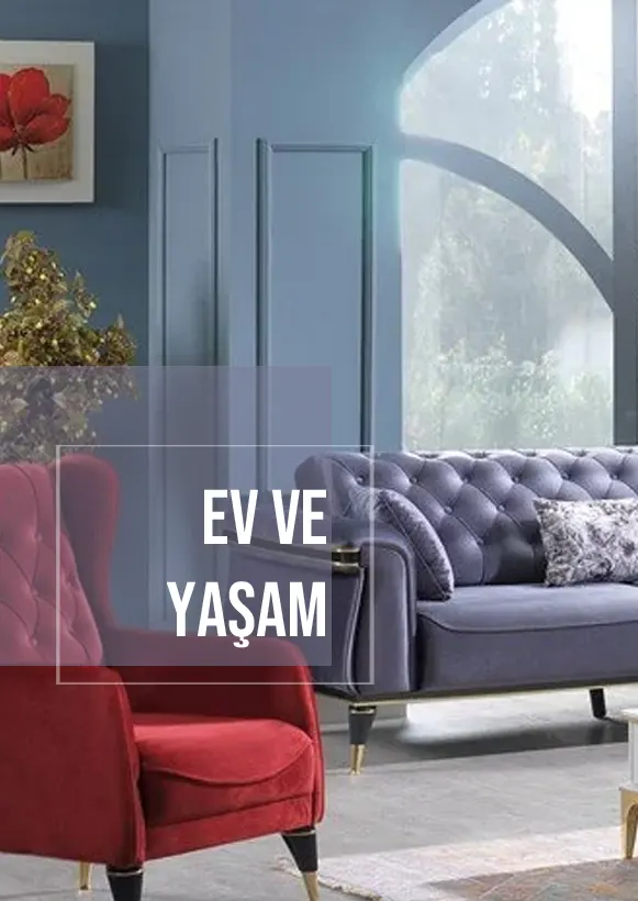 Ev ve Yaşam
